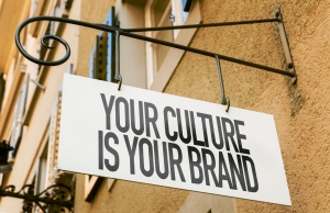 Your Culture Is Your Brand sign in a conceptual image